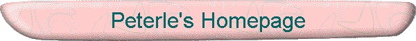 Peterle's Homepage